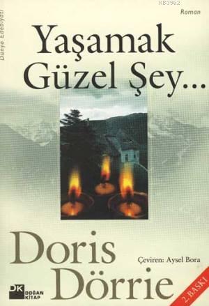 Yaşamak Güzel Şey