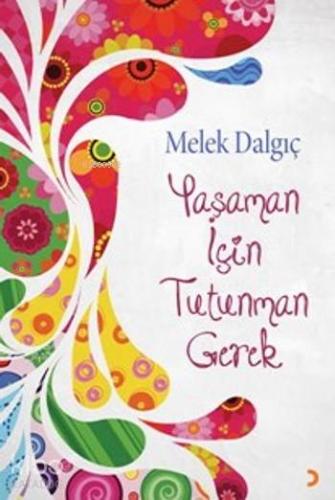 Yaşaman için Tutunman Gerek - Kitapiks.com