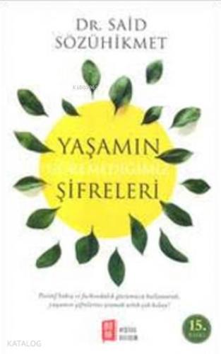 Yaşamın Göremediğimiz Şifreleri - Kitapiks.com