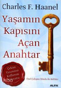 Yaşamın Kapısını Açan Anahtar (2 Kitap); Çekim Yasasının Kullanım Kıla
