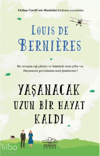 Yaşanacak Uzun Bir Hayat Kaldı - Kitapiks.com