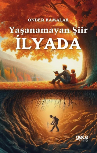 Yaşanamayan Şiir İlyada - Kitapiks.com