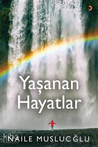 Yaşanan Hayatlar - Kitapiks.com