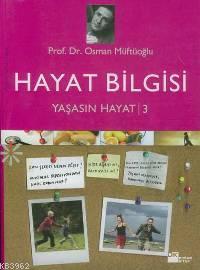 Yaşasın Hayat 3; Hayat Bilgisi - Kitapiks.com