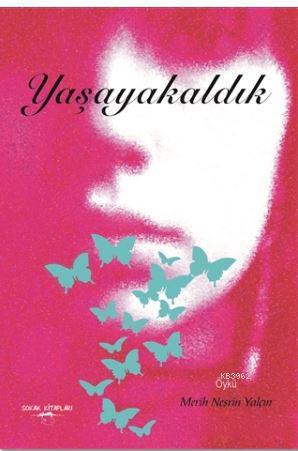 Yaşayakaldık - Kitapiks.com