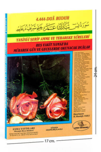 Yasin-i Şerif 4444 Dua Budur - Cami Boy;Mevlüt ve Cemiyetlerinizde, Bebek Mevlidi, Hac ve Umre Yolculuğu Dönüşünüzde, Kutlu Doğum' a Özel