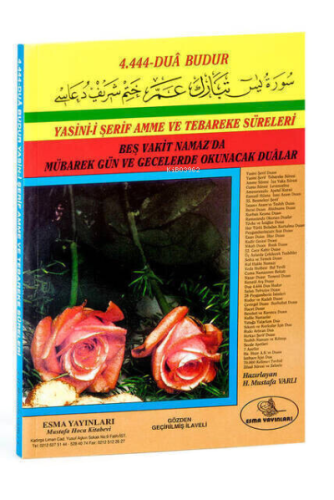 Yasin-i Şerif 4444 Dua Budur - Rahle Boy;Mevlüt ve Cemiyetlerinizde, Bebek Mevlidi, Hac ve Umre Yolculuğu Dönüşünüzde, Kutlu Doğum' a Özel