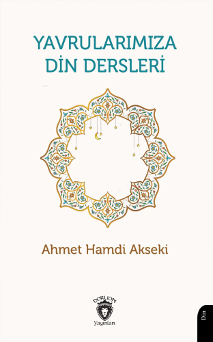 Yavrularımıza Din Dersleri - Kitapiks.com