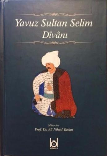 Yavuz Sultan Selim Divanı (Ciltli) - Kitapiks.com