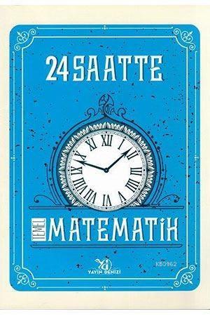 Yayın Denizi Yayınları 24 Saatte Temel Matematik Soru Bankası Yayın Denizi