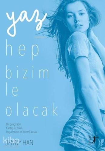 Yaz Hep Bizimle Olacak