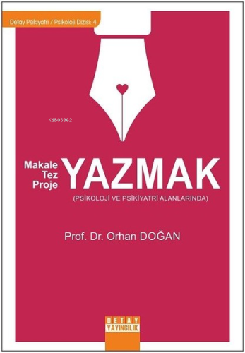 Yazmak; Makale Tez Proje - Kitapiks.com
