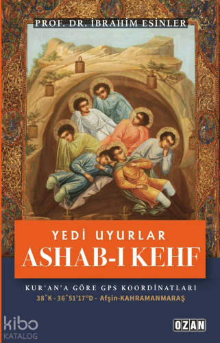 Yedi Uyurlar - Ashab-I Kehf;Kur'an'a Göre Gps Kordinatları 38'K - 36"51'17"D - Afşin - Kahramanmaraş