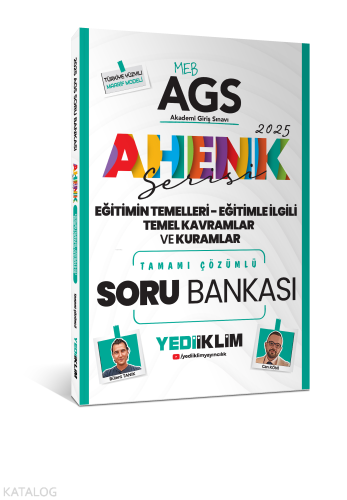 Yediiklim Yayınları 2025 MEB AGS Ahenk Serisi Eğitimin Temelleri - Eğitimle İlgili Temel Kavramlar ve Kuramlar Tamamı Çözümlü Soru Bankası
