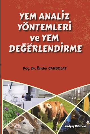 Yem Analiz Yöntemleri ve Yem Değerlendirme - Kitapiks.com