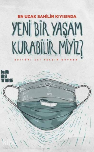 Yeni Bir Yaşam Kurabilir miyiz?;En Uzak Sahilin Kıyısında - Kitapiks.c