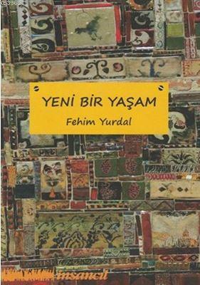 Yeni Bir Yaşam - Kitapiks.com