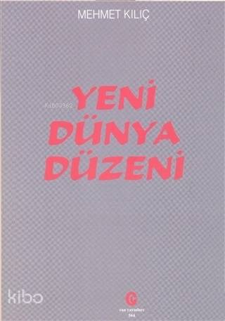 Yeni Dünya Düzeni - Kitapiks.com