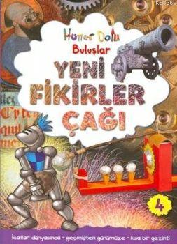 Yeni Fikirler Çağı; Hüner Dolu Buluşlar