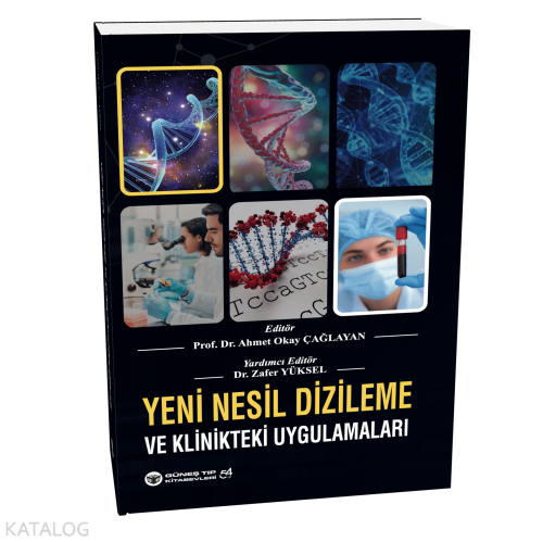Yeni Nesil Dizileme ve Klinikteki Uygulamaları - Kitapiks.com