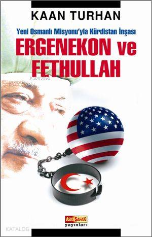 Yeni Osmanlı Misyonuyla Kürdistan İnşası| Ergenekon ve Fethullah - Kit