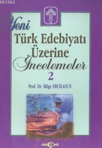 Yeni Türk Edebiyatı Üzerine İncelemeler 2 - Kitapiks.com