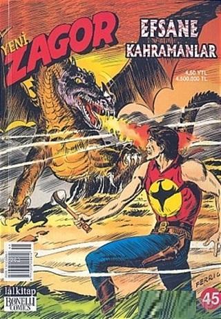 Yeni Zagor Sayı: 45 Efsane Kahramanlar