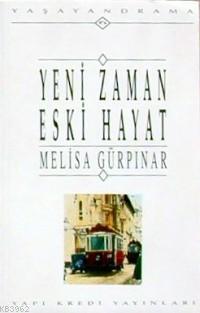 Yeni Zaman Eski Hayat