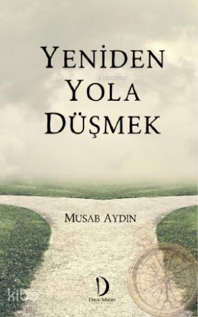Yeniden Yola Düşmek - Kitapiks.com