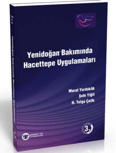 Yenidoğan Bakımında Hacettepe Uygulamaları - Güncellenmiş