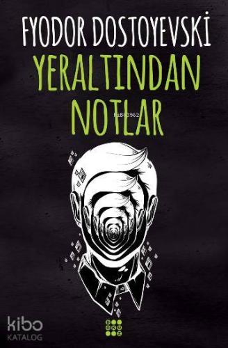 Yeraltından Notlar