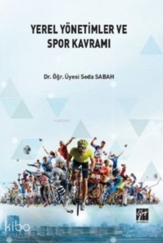 Yerel Yönetimlerde ve Spor Kavramı