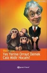 Yes Yerine Orrayt Demek Caiz Midir Hocam? - Kitapiks.com