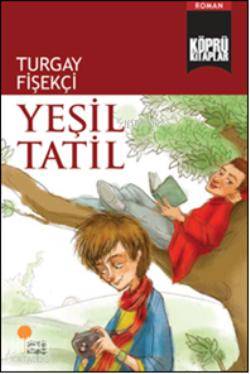 Yeşil Tatil - Kitapiks.com