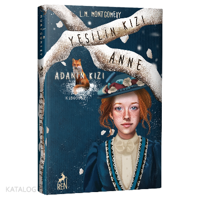 Yeşilin Kızı Anne 3 - Adanın Kızı - Kitapiks.com