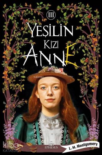 Yeşilin Kızı Anne - 3 - Kitapiks.com