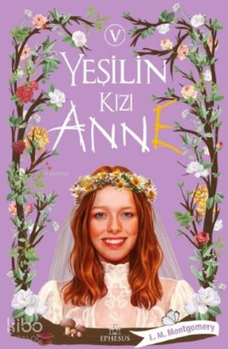 Yeşilin Kızı Anne - 5 (Ciltli)