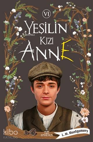 Yeşilin Kızı Anne 6 (Ciltli)