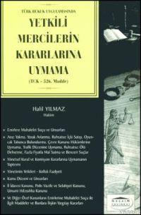 Yetkili Mercilerin Kararlarına Uymama (tck 526. Madde)