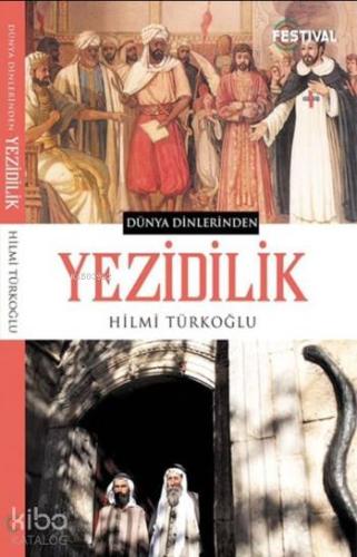Yezidilik; Dünya Dinlerinden - Kitapiks.com