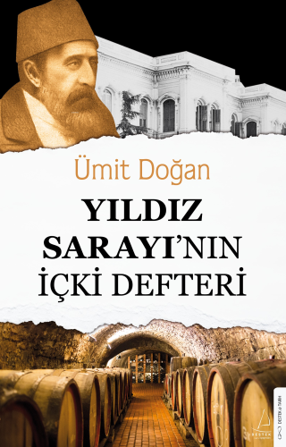 Yıldız Sarayı'nın İçki Defteri - Kitapiks.com