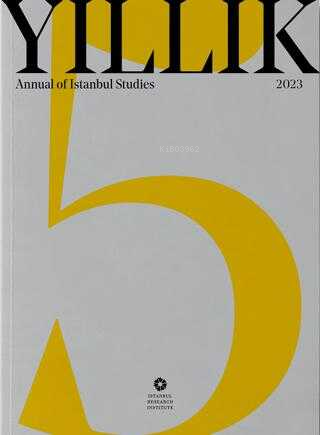 Yıllık 2023 - Annual of Istanbul Studies 5 - Kitapiks.com