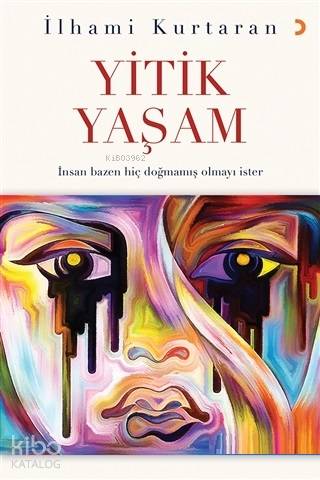 Yitik Yaşam - Kitapiks.com
