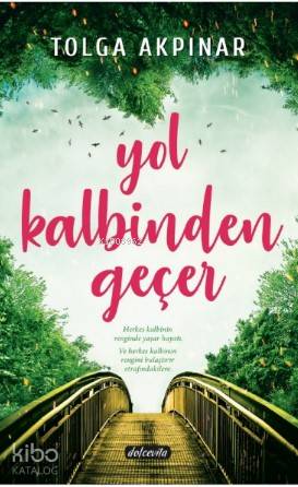 Yol Kalbinden Geçer