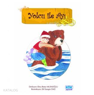 Yolcu İle Ayı