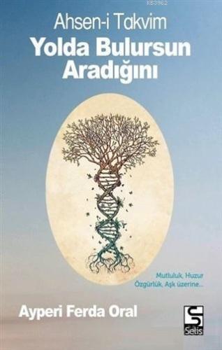 Yolda Bulursun Aradığını - Ahsen-i Takvim