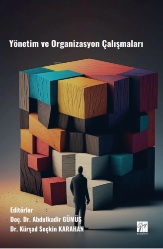 Yönetim Ve Organizasyon Çalışmaları - Kitapiks.com