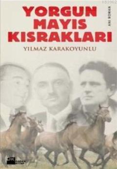Yorgun Mayıs Kısrakları