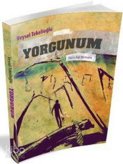 Yorgunum - Kitapiks.com