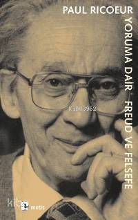 Yoruma Dair; Freud ve Felsefe